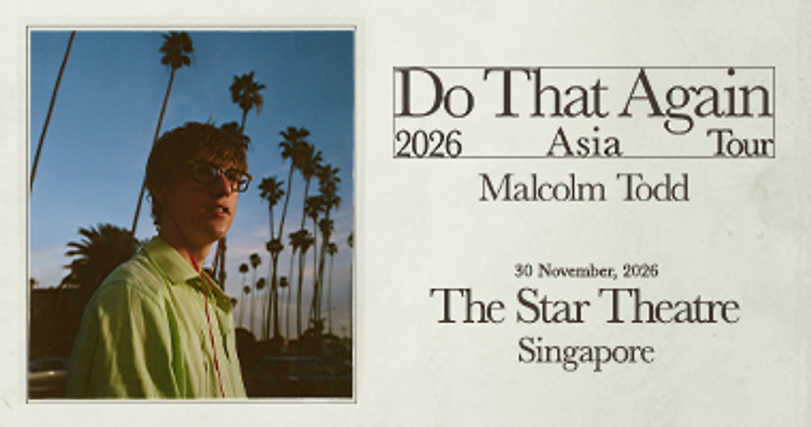 Poster Malcolm Todd: Do That Again Tour in Singapore